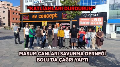 “Katliamları durdurun” — Masum Canları Savunma Derneği Bolu'da çağrı yaptı