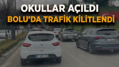 OKULLAR AÇILDI TRAFİK KİLİTLENDİ