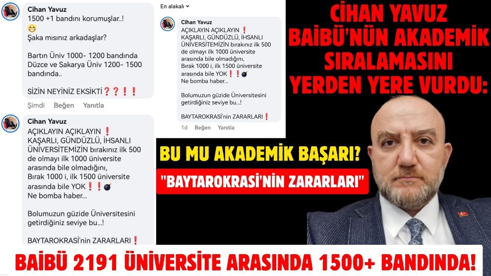 Bu mu akademik başarı? CİHAN YAVUZ BAİBÜ'NÜN AKADEMİK SIRALAMASINI YERDEN YERE VURDU: 