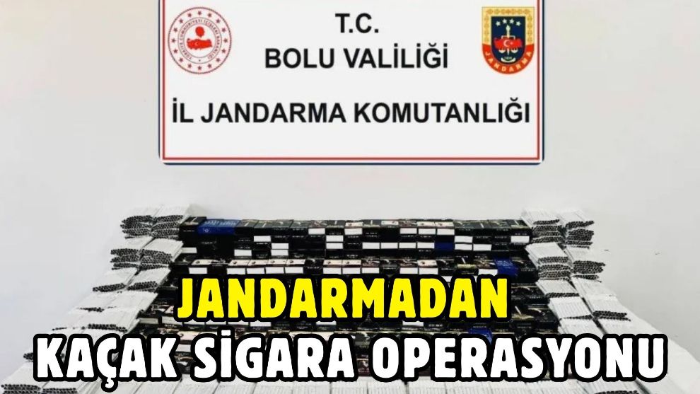 JANDARMADAN KAÇAK SİGARA OPERASYONU