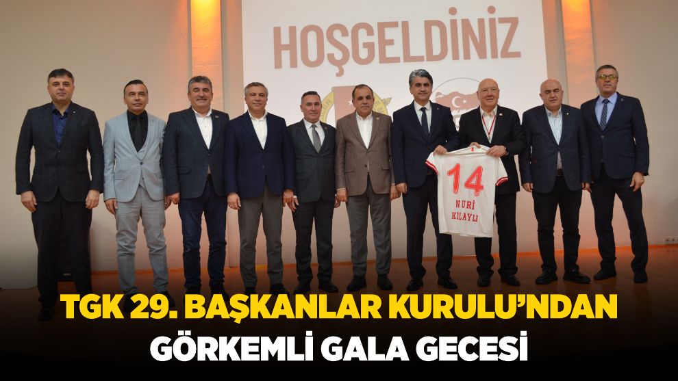 TGK 29. Başkanlar Kurulu'ndan Görkemli Gala Gecesi
