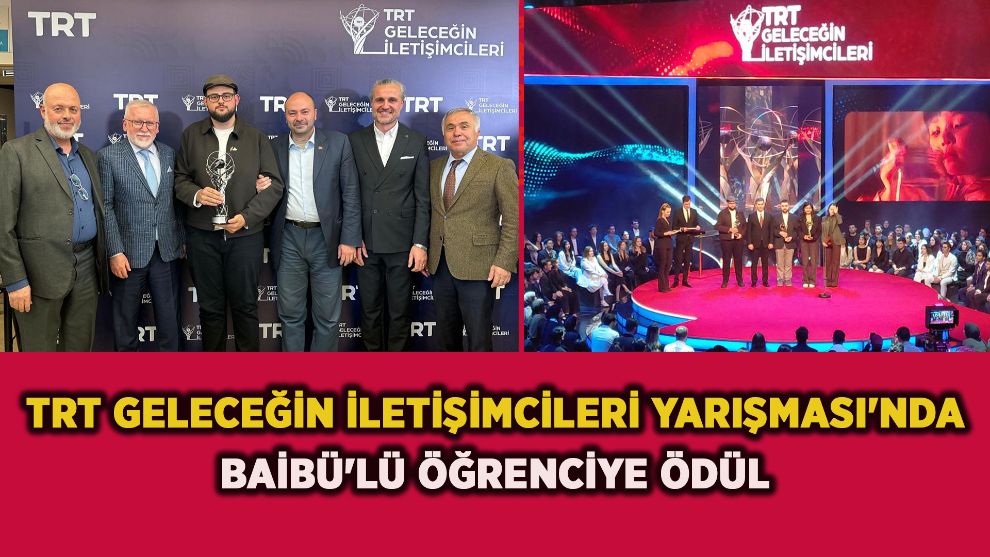 TRT Geleceğin İletişimcileri Yarışması'nda BAİBÜ'lü öğrenciye ödül