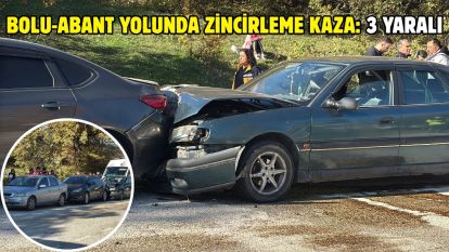 Bolu-Abant yolunda zincirleme kaza: 3 yaralı