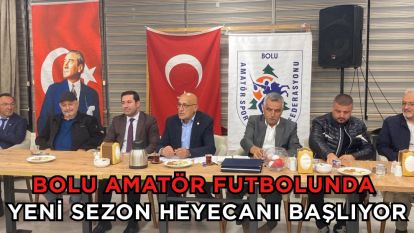 Bolu amatör futbolunda yeni sezon heyecanı başlıyor
