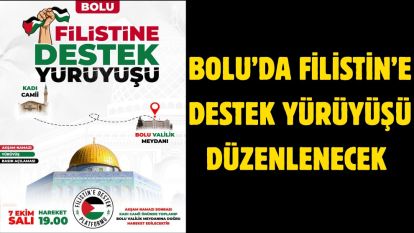 Bolu'da Filistin'e Destek Yürüyüşü Düzenlenecek