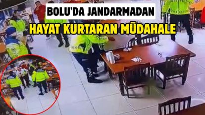 Bolu'da jandarmadan hayat kurtaran müdahale