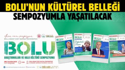 Bolu'nun Kültürel Belleği Sempozyumla Yaşatılacak