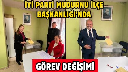 İYİ Parti Mudurnu İlçe Başkanlığı'nda Görev Değişimi