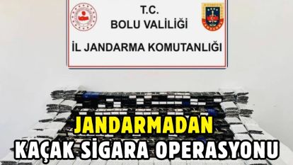 JANDARMADAN KAÇAK SİGARA OPERASYONU