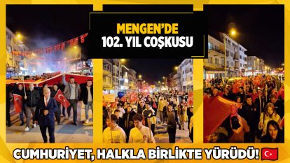 Mengen'de 102. Yıl Coşkusu: Cumhuriyet, Halkla Birlikte Yürüdü! 🇹🇷