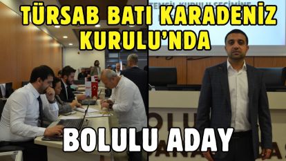 TÜRSAB Batı Karadeniz Kurulu'nda Bolulu aday
