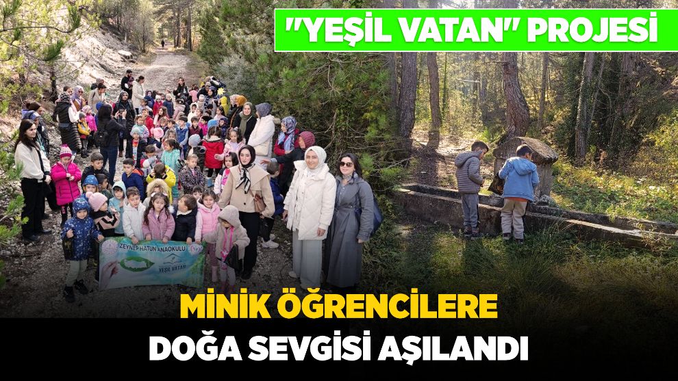 Minik öğrencilere doğa sevgisi aşılandı