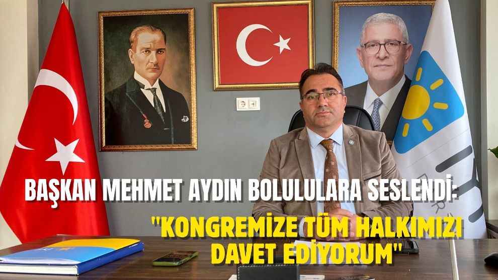 Başkan Mehmet Aydın Bolululara seslendi: 