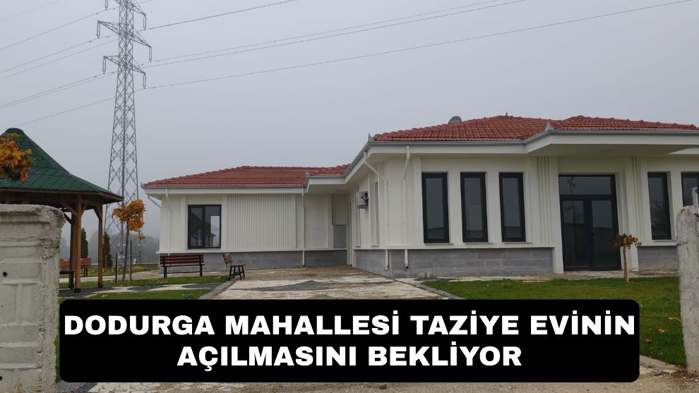 DODURGA MAHALLESİ TAZİYE EVİNİN AÇILMASINI BEKLİYOR