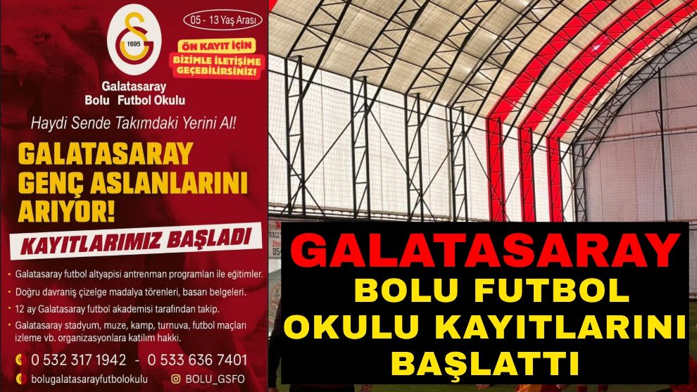 Galatasaray Bolu Futbol Okulu Kayıtlarını Başlattı