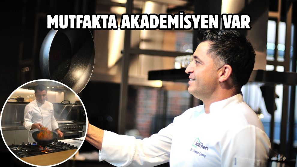 MUTFAKTA AKADEMİSYEN VAR