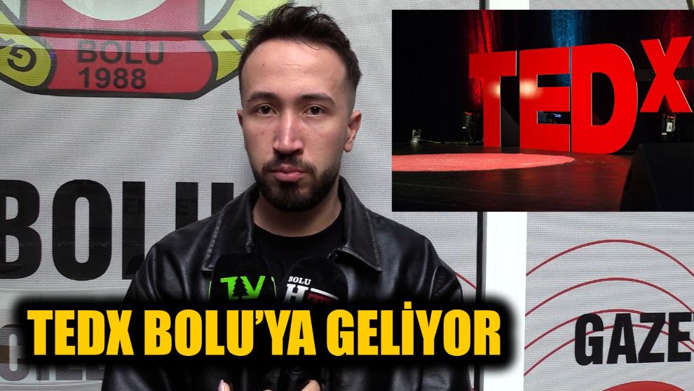 TEDx Bolu'ya geliyor