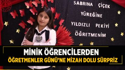 Minik Öğrencilerden Öğretmenler Günü'ne Mizah Dolu Sürpriz
