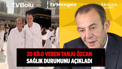20 kilo veren Tanju Özcan sağlık durumunu açıkladı