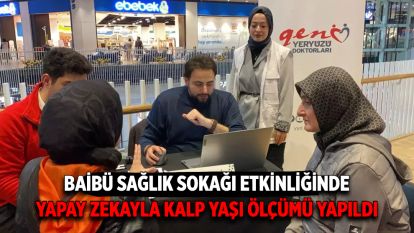 BAİBÜ Sağlık Sokağı Etkinliğinde Yapay Zekayla Kalp Yaşı Ölçümü Yapıldı