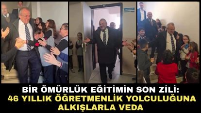 Bir ömürlük eğitimin son zili: 46 yıllık öğretmenlik yolculuğuna alkışlarla veda