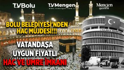 BOLU BELEDİYESİ'NDEN HAC MÜJDESİ!!!