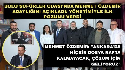 BOLU ŞOFÖRLER ODASI'NDA MEHMET ÖZDEMİR ADAYLIĞINI AÇIKLADI: YÖNETİMİYLE İLK POZUNU VERDİ  MEHMET ÖZDEMİR: "ANKARA'DA HİÇBİR DOSYA RAFTA KALMAYACAK, ÇÖZÜM İÇİN GELİYORUZ"