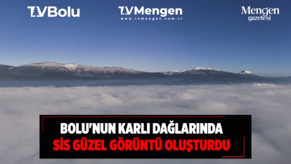 Bolu'nun karlı dağlarında sis güzel görüntü oluşturdu