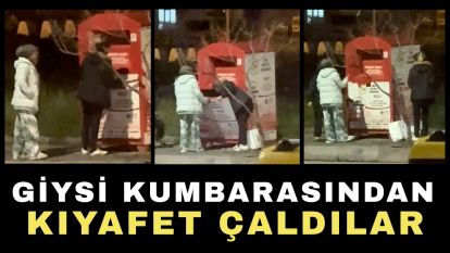 Giysi kumbarasından kıyafet çaldılar