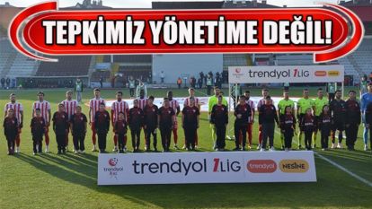 Tepkimiz Yönetime Değil!..