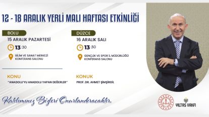 Yıltaş Vakfı'ndan anlamlı etkinlik: Prof. Dr. Ahmet Şimşirgil Bolu ve Düzce'de Vatandaşlarla Buluşacak