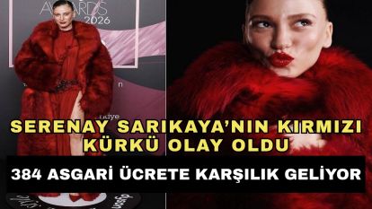 384 asgari ücrete karşılık geliyor...Serenay Sarıkaya'nın kırmızı kürkü olay oldu