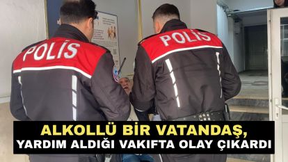 Alkollü bir vatandaş, yardım aldığı vakıfta olay çıkardı