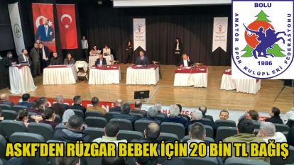 ASKF'den Rüzgar Bebek için 20 bin TL bağış