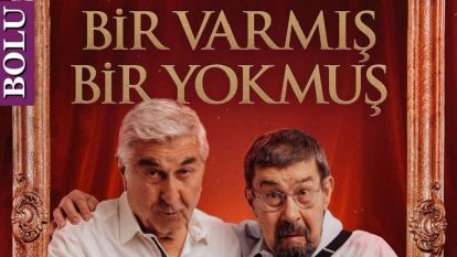 “Bir Varmış Bir Yokmuş” Bolu'da Seyirciyle Buluşuyor