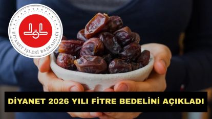 Diyanet 2026 yılı fitre bedelini açıkladı