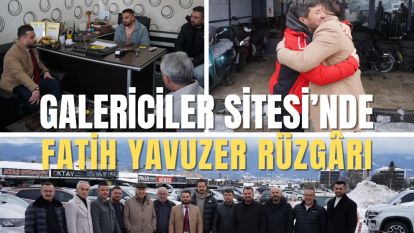 GALERİCİLER SİTESİ'NDE FATİH YAVUZER RÜZGÂRI: “ADRES FATİH YAVUZER”