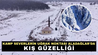 Kamp severlerin uğrak noktası Aladağlar'da kış güzelliği