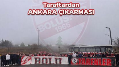 Taraftardan Ankara Çıkarması