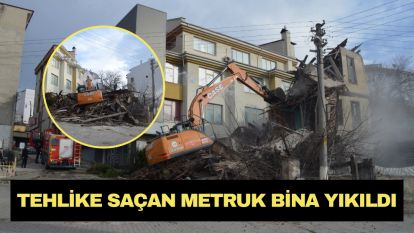 Tehlike saçan metruk bina yıkıldı