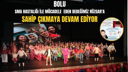 Bolu, SMA hastalığı ile mücadele  eden bebeğimiz Rüzgar'a sahip çıkmaya devam ediyor