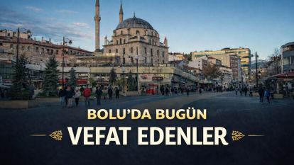 Bolu'da bugün vefat edenler 21.02.2026