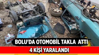 Bolu'da otomobil takla attı, 4 kişi yaralandı