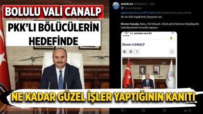 BOLULU VALİ CANALP PKK'lı bölücülerin hedefinde...  Ne kadar güzel işler yaptığının kanıtı