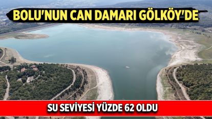 Bolu'nun can damarı Gölköy'de su seviyesi yüzde 62 oldu