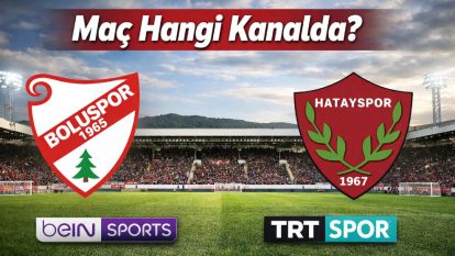 Maç Hangi Kanalda? Boluspor – A. Hatayspor TRT Spor'da!