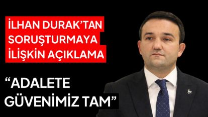 MHP Bolu İl Başkanı İlhan Durak: “Türk adaletine güvenimiz tamdır”