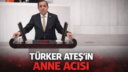 Türker Ateş'in Anne Acısı