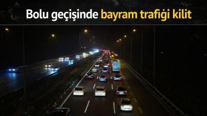 Bolu geçişinde bayram trafiği kilit