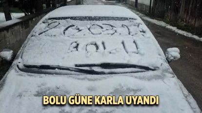 Bolu güne karla uyandı